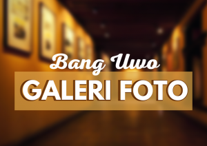 Galleri Foto Bang Uwo